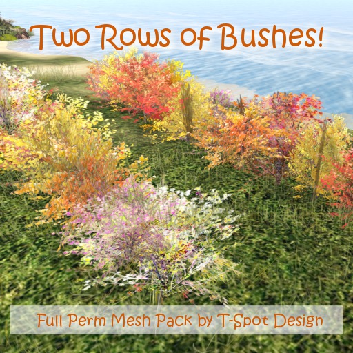 T-Spot Mesh Bushes - Two Short Rows - LI < 1.0 - FULL PERM