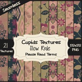 *Cupids Textures * 21 SLOW RIDE