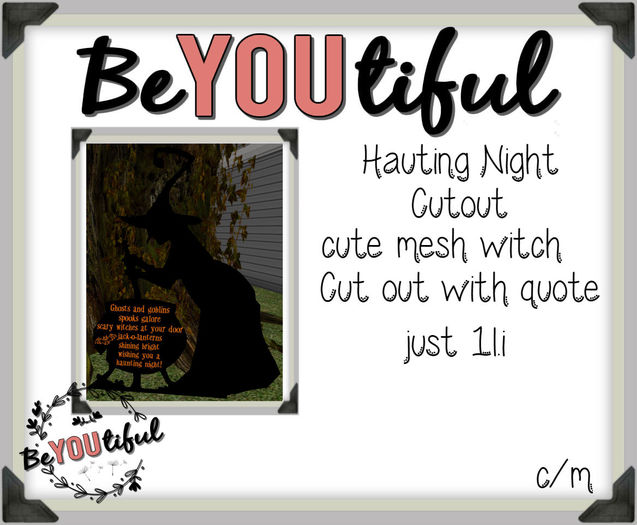 BeYouTiful} Haunting night cutout