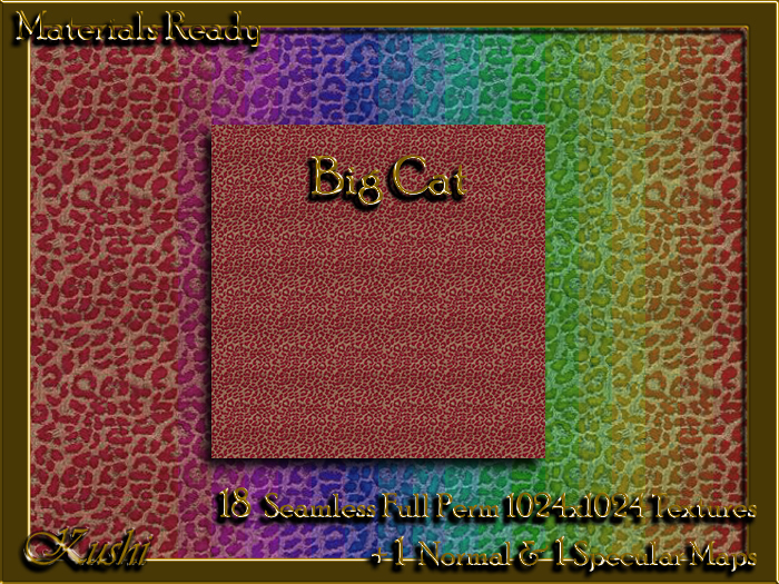 !Kushi! BigCat Textures -WEAR TO UNPACK
