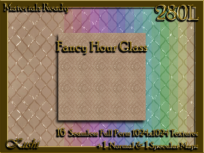 !Kushi! FancyHourGlass Textures -WEAR TO UNPACK