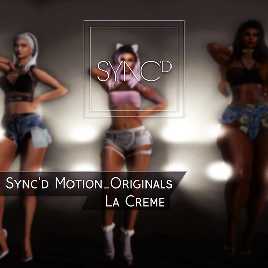 Sync'd Motion__Original - La Creme Pack