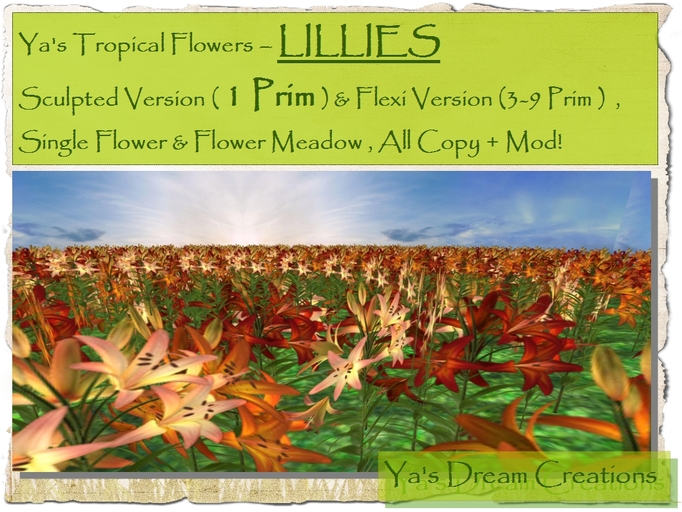 *Ya's* Lillies- Sculpted and Flexi Version- Copy + Mod!