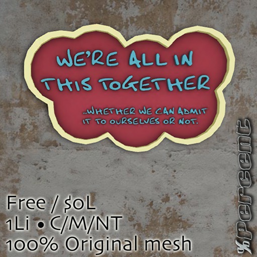 %We're All In This Together Sign *MESH* Delivery Box