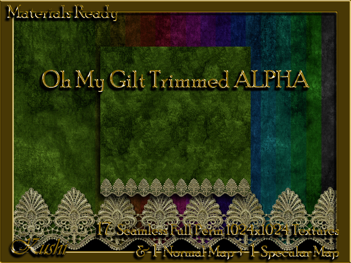 !Kushi! OhMyGiltTRIMMEDALPHA Textures -WEAR TO UNPACK
