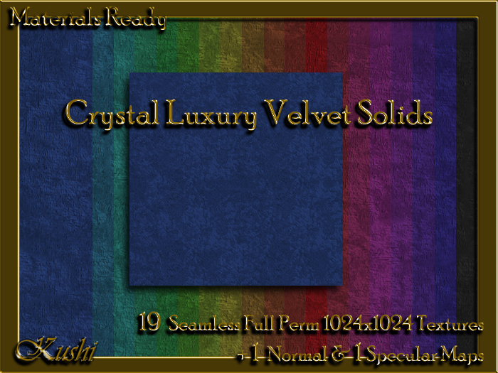 !Kushi! CrystalLuxuryVELVET Textures -WEAR TO UNPACK