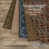 [CIRCA] Pkg - "Juniper Ridge" - Area Rug Set - Vintage & Modern