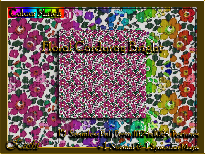 !Kushi! FloralCorduroyBRIGHT Textures -WEAR TO UNPACK