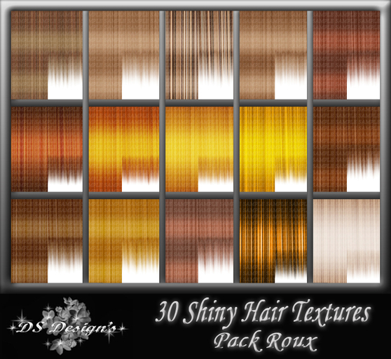 ** DS Design's ** 30 SHINY HAIR TEXTURES - ROUX