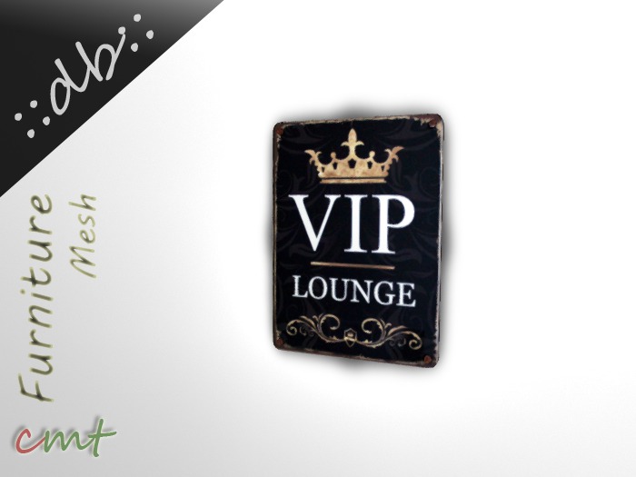 ::db:: Rusted Mesh Metal Sign VIP Lounge