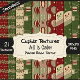 *Cupids Textures * 21 ALL IS CALM
