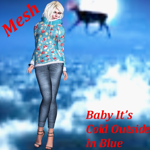 Baby It's Cold Outside With Blue Pull over