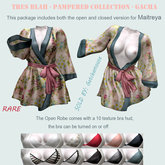 tres blah - Robe Open & Closed (Maitreya only) - JOY RARE