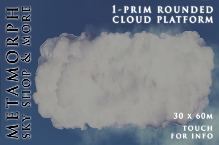 Metamorph 1-Prim Cloud Platform 30 x 60 ROUNDED