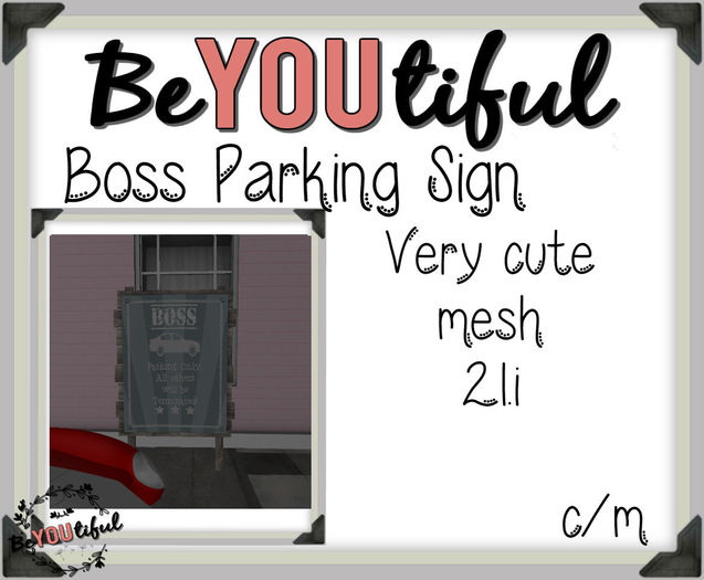 BeYouTiful} Boss Parking