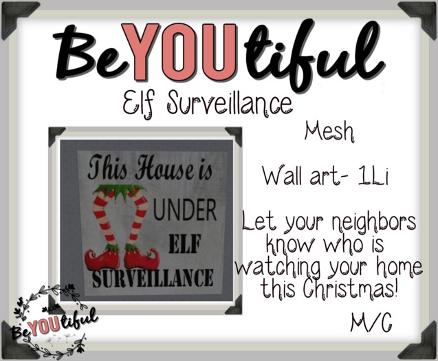 BeYouTiful} Elf Surveillance Wallart