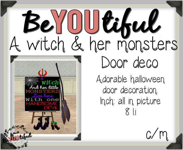 BeYouTiful} A witch and her monsters door decor.