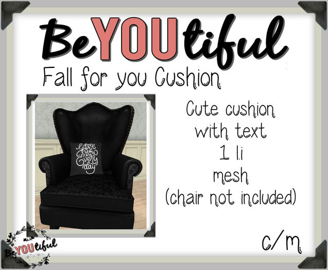 BeYouTiful} Cushion Fall for you.