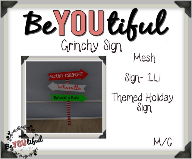 BeYouTiful} Grinchy SIgn
