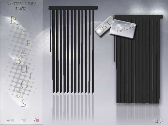 2017 ::~PREFAB-ULOUS~:: Vertical Blinds - (Black)