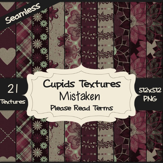 *Cupids Textures * 21 MISTAKEN