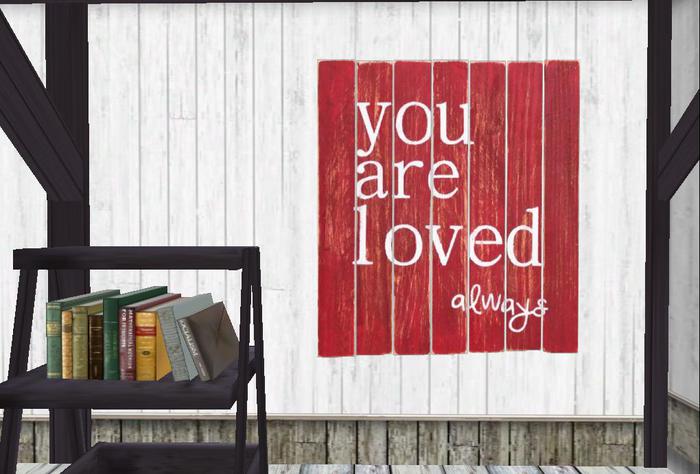 Sign Up Art - You Are Loved Always Sign