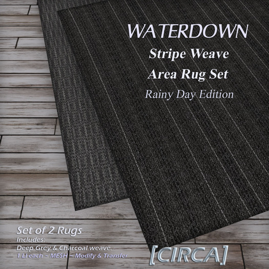 [CIRCA] - "WATERDOWN" - Area Rug Set - Stripe Weave