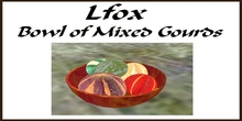 lfox Bowl of Gourds - boxed