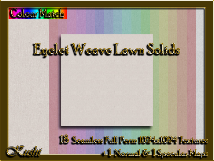 !Kushi! EyeletWeaveLAWN Textures -WEAR TO UNPACK