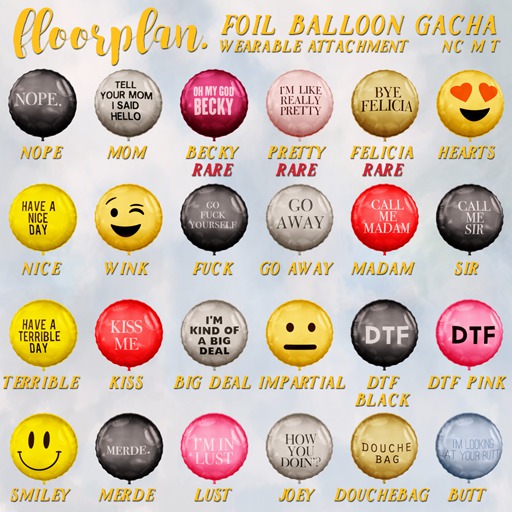 floorplan. foil balloon gacha / lust