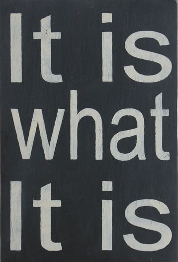 It is what it is on Canvas