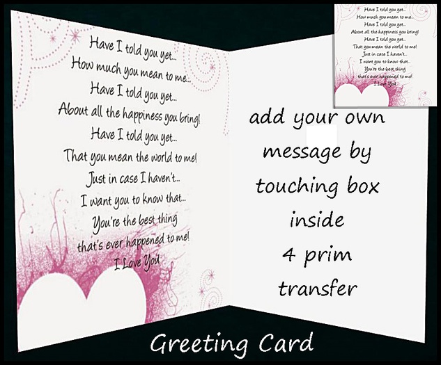 Have I told You Greeting Card