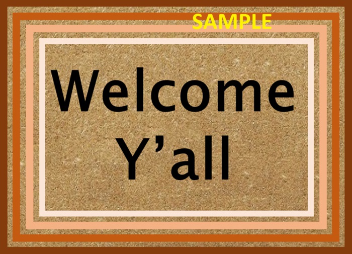Welcome Mat - Welcome yall