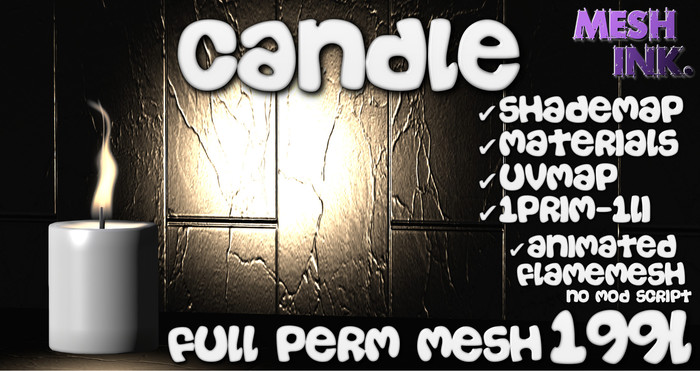 Candle - Full Perm Mesh