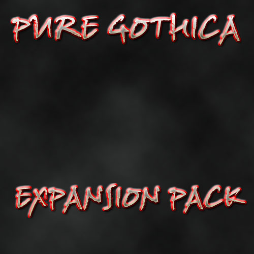 Pure Gothica Expansion Pack 