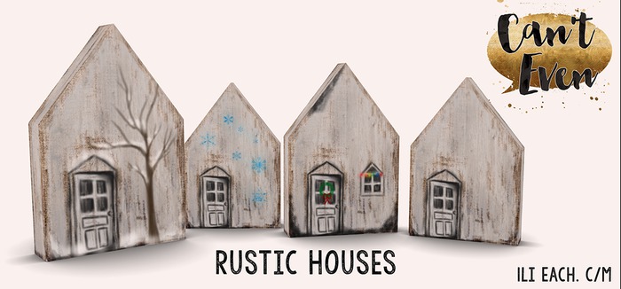 Can't Even - Rustic Houses