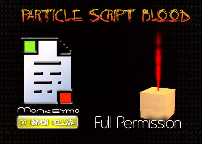 Particle Script blood - Full Permission - Monkeymo