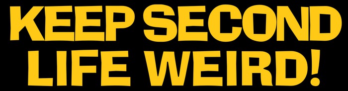 Badger World: Keep Second Life Weird!