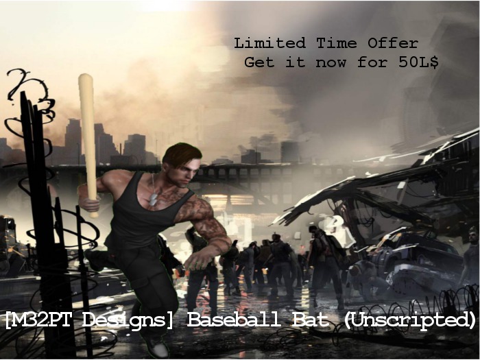 [M32PT Designs] Baseball Bat - ONLY 50L$