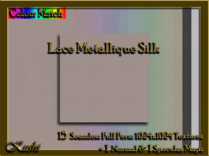!Kushi! LaceMetalliqueSILK Textures -WEAR TO UNPACK