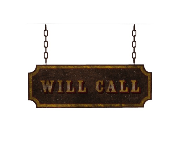 7 - Hanging Will Call Sign (Boxed)