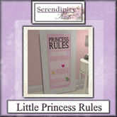 Serendipity Kids - Little Princess Collection - Princess Rules Sign