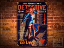 REAL LIFE DETECTIVE Raunchy Pin Up Poster | Rusty Metal Style Wall Sign