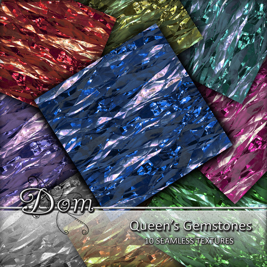 Dom ~ Queen's Gemstones Textures