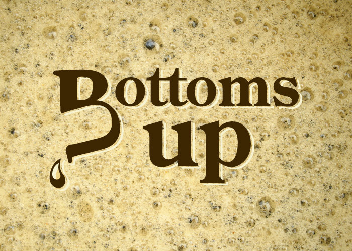 Bottoms Up