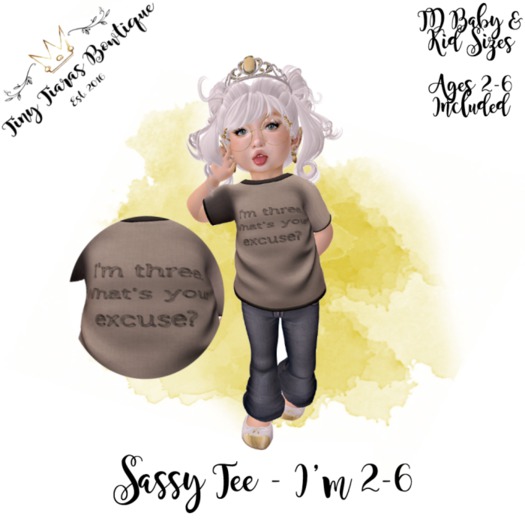 Tiny Tiaras Bowtique - Sassy Tee / I'm 2-6 / FATPACK