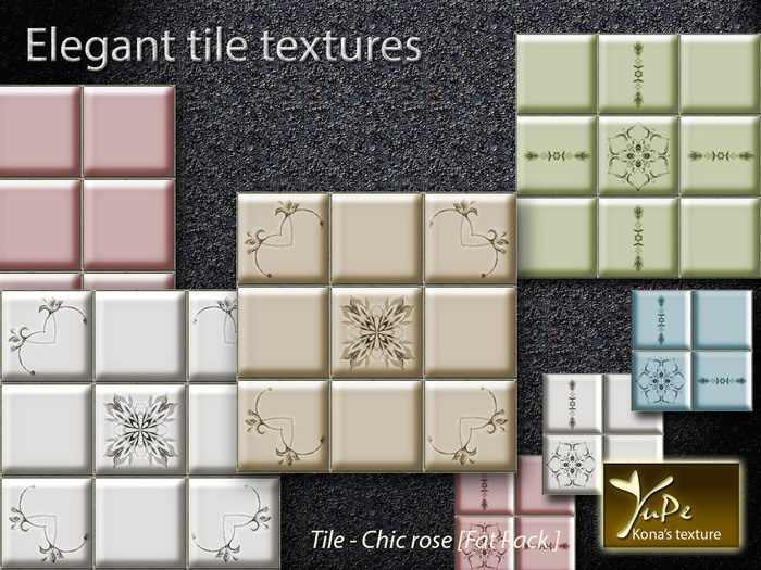 YuPe - Kona's texture : Tile Chic rose [Fat Pack]