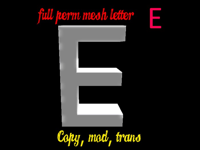 Mesh Letter E-- Full Perm