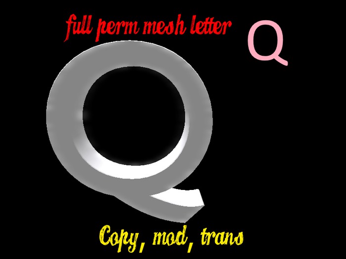 Mesh Letter Q-- Full Perm