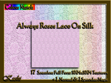 !Kushi! AlwaysRosesLaceOnSilk Textures -WEAR TO UNPACK